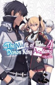 The Misfit of Demon King Academy, Vol. 4, Act 1 (light Novel) cover image