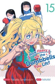 How Heavy Are the Dumbbells You Lift? Vol. 15 cover image