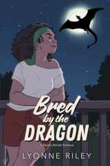 Bred by the Dragon: A Steamy Monster Romance (DreamTogether Breeding Program) cover image