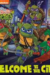 Welcome to the City (Tales of the Teenage Mutant Ninja Turtles) cover image