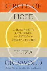 Circle of Hope A Reckoning with Love, Power, and Justice in an American Church cover image