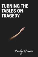 Turning the Tables on Tragedy cover image