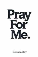 Pray For Me A Daily Prayer Devotional for Self Love, Healing and Mental Health Through Prayer cover image