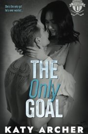 The Only Goal A College Sports Romance cover image