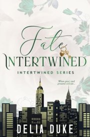Fate Intertwined An Urban Contemporary Romance (Intertwined Series Book 1) cover image