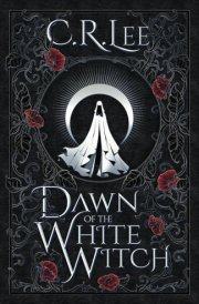 Dawn of the White Witch (Kingdoms of Light and Shadow) cover image