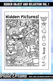Hidden Object Picture Book A Fun and Engaging Search and Find Adventure: Uncover Concealed Items in Detailed Artwork cover image