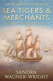 Sea Tigers & Merchants A New American Generation cover image