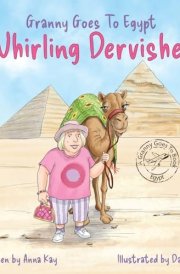 Granny Goes to Egypt Whirling Dervishes cover image