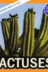 Cactuses!: A My Incredible World Picture Book for Children (My Incredible World: Nature and Animal Picture Books for Children) cover image