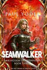 Seamwalker: An Epic Sword & Sorcery Novel (Lands of Wanderlust) cover image
