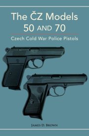 The Čz Models 50 and 70 Czech Cold War Police Pistols cover image