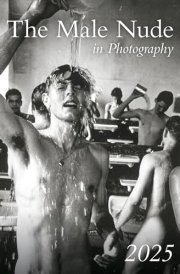 The Male Nude in Photography 2025 (Calendars 2025) cover image