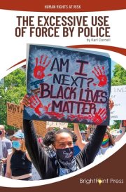 The Excessive Use of Force by Police cover image