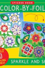 Color-By-Foil Sticker Book - Sparkle and Shine (Includes 18 Sheets of Shiny Color Foils) cover image