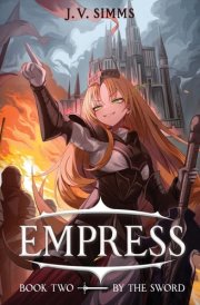 By the Sword A World Conquest Isekai cover image