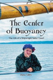 The Center of Buoyancy The Life of a Shipwright Sailor Guurl cover image