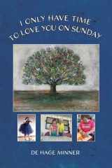 I Only Have Time to Love You on Sunday cover image