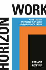 Horizon Work At the Edges of Knowledge in an Age of Runaway Climate Change cover image