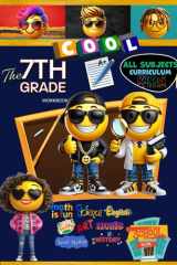 7th Grade All Subjects Workbook: Grade 7 Math Grammar Science Social Studies History Spelling Lesson All In One Homeschool Curriculum Worksheet: With ... Tracker Sheets and End-of-Year-Elevation Form cover image