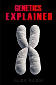Genetics Explained cover image