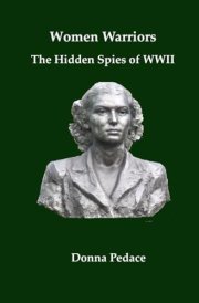 Women Warriors The Hidden Spies of WW2 cover image