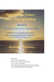 Hypnotische Trance in der Therapiearbeit Band II - PSYCHE & MENTALE STRUKTUREN cover image