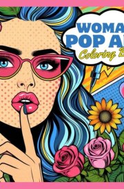 POP ART WOMAN:Teens And Adults Coloring Book Easy, Simple and Big Designs for Relaxation And Fun Pop Art Style cover image