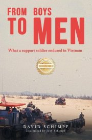 From Boys to Men What A Support Soldier Endured in Vietnam cover image