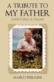 A Tribute to My Father Everything Is Italian cover image
