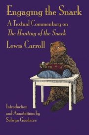 Engaging the Snark A Textual Commentary on The Hunting of the Snark cover image