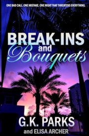Break-ins and Bouquets cover image