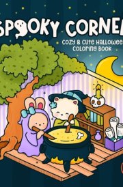 Spooky Corner: Cozy & Cute Halloween Coloring Book cover image