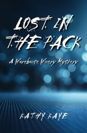Lost in the Pack A Warehouse Winery Mystery cover image