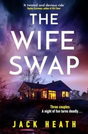 The Wife Swap: A hugely gripping and page-turning whodunnit crime thriller to keep you up at night! cover image