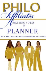 Philo Affiliates Meeting Notes & Planner:: My Plans, MEETING NOTES, Memories of The Year cover image
