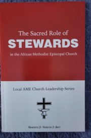 The Sacred Role of Stewards in the African Methodist Episcopal Church, Leadership Series cover image
