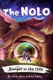 Danger in the Hills A Brave Kids' Adventure Story cover image