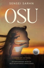 Osu A Coming of Age Novel - An Empowering Book of Self-Acceptance and Resilience cover image
