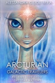 Arcturian Galactic Travelers: Receive Love from the Star Nations! cover image