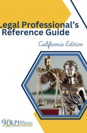 Legal Professional's Reference Guide: California Edition cover image
