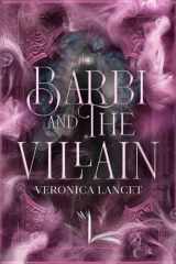 Barbi and The Villain (Barbi & the Villain) cover image