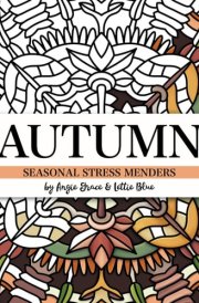 Autumn: Seasonal Stress Menders cover image