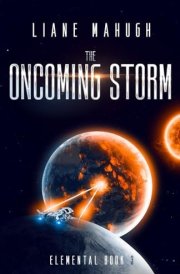 The Oncoming Storm Elemental Book 3 cover image