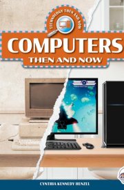 Computers Then and Now cover image