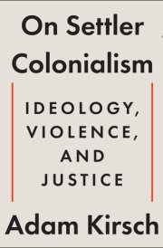 On Settler Colonialism: Ideology, Violence, and Justice cover image