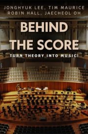 Behind the Score Turn Theory Into Music! cover image