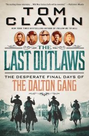 The Last Outlaws The Desperate Final Days of the Dalton Gang cover image