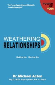 Weathering Relationships: Making Up Moving On (Power Of You) cover image