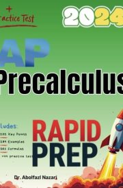 AP Precalculus Rapid Prep: Prep Book with Key Points, Examples, and Formula Sheet + One Full Length Practice Test (AP Precalculus Study Guides, ... Rapid Reviews, Formula Sheets, Flash Cards) cover image